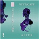 Nyetscape - After