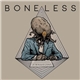 Boneless - Unstoppable