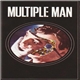 Multiple Man - Multiple Man