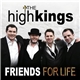 The High Kings - Friends For Life