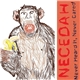 Necedah - Never Heard It, Never Cared