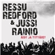 Ressu Redford & Jussi Rainio - Äidit Ja Tyttäret