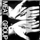 Meat Group - Meat Group