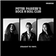 Peter Parker's Rock 'n' Roll Club - Straight To Vinyl