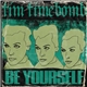 Tim Timebomb - Be Yourself