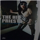 The Hip Priests / X-Rays - Lying On Losers Lane / Ring My Bell