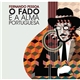 Various - Fernando Pessoa O Fado E A Alma Portuguesa