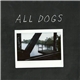 All Dogs - All Dogs