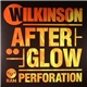 Wilkinson - Afterglow / Perforation