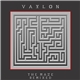 Vaylon - The Maze (Remixed)