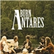 Burn Antares - Burn Antares