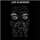 Kal Marks - Life Is Murder