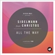 Sidelmann Feat. Christos - All The Way