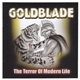 Goldblade - The Terror Of Modern Life