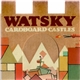 Watsky - Cardboard Castles