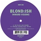 Blond:ish - Inward Visions