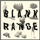 Blank Range - Scrapin