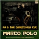 Marco Polo - PA 2: The Director's Cut