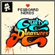 Pegboard Nerds - Guilty Pleasures