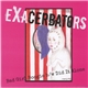 Exacerbators - Bad Girl Boogie / Did It Alone