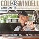 Cole Swindell - Chillin' It